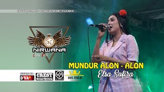 Mundur Alon Alon - Elsa Safira [OM.Nirwana Comeback]