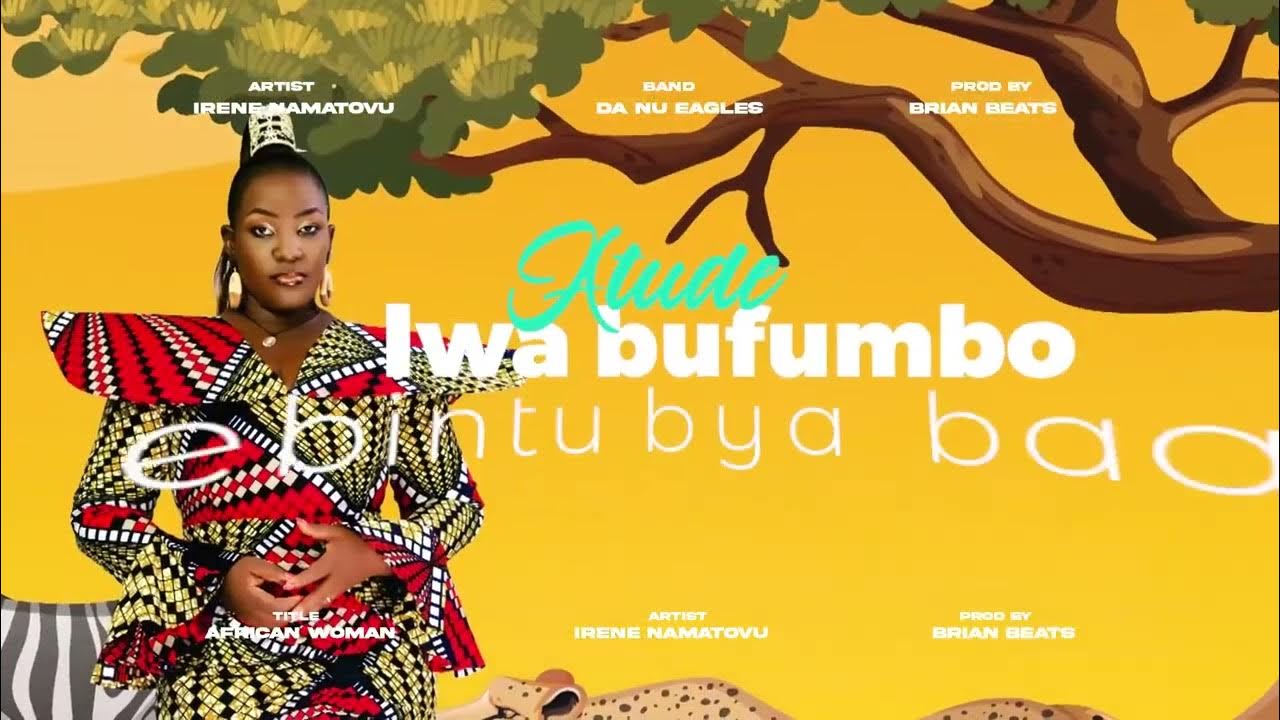 AFRICAN WOMAN IRENE NAMATOVU Official Lyrics Video YouTube