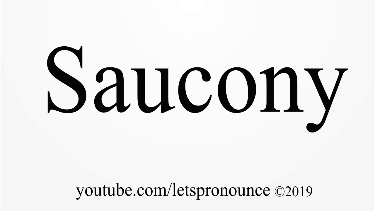 saucony pronounce