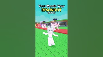 Your MONTH Your BRAINROT 😲🍀 (part 2!)