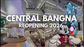 เซนทรล บางนา Central Bangna Reopening 2026 Christmas In Bangkok