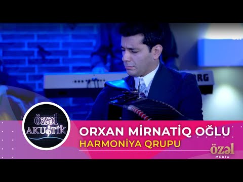 Özəl Akustik - Orxan Mirnatiq oğlu ( 4K )