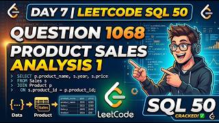 LeetCode SQL 1068 | Product Sales Analysis I | DAY 7 | LeetCode SQL 50 |