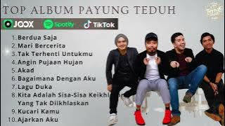 Download lagu PAYUNG TEDUH FULL ALBUM TERBARU 2025 || TOP ALBUM PAYUNG TEDUH TERBARU 2025