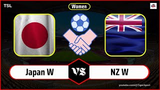 Japan vs New Zealand | Women's Football Live Stream | Friendly Football 2024