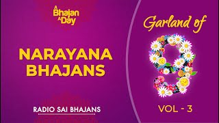 Garland of Nine - Vol 3 - Narayana Bhajans