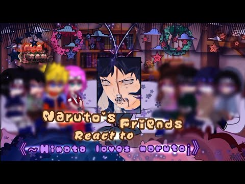 Naruto S Friends React To Hinata S Love Protection For Naruto My AU
