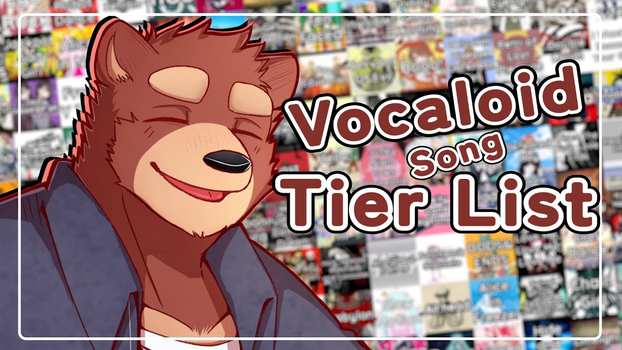 Is my opinion valid? - VOCALOID Song Tier List