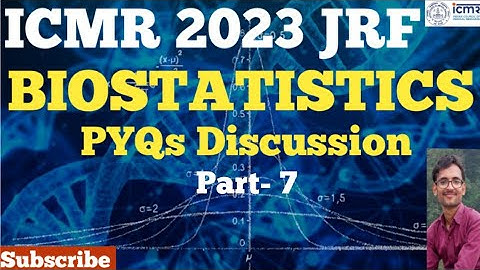 ICMR 2023/ Biostatistics  /Biostatistics for all exam /IPB (MIHIR KUMAR)