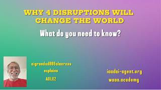 ADL02 — AI AND TECHNOLOGY DISRUPTIONS CHANGING THE WORLD