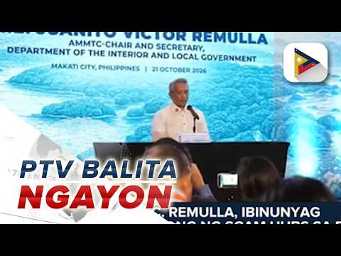DILG Sec. Remulla, ibinunyag ang pag-usbong ng scam hubs sa PH; Higit P240K na halaga ng...