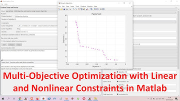 Multi-Objective Optimization with Linear and Nonlinear Constraints in Matlab