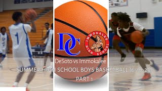 DeSoto vs Immokalee | Summer High School Boys Basketball (6-10-24) PART 1