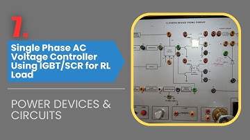 Single Phase AC Voltage Controller for RL load  | Experiment no. 7 | Power Devices & Circuits (PDC)