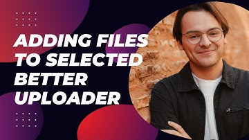 Adding additional files to Selected - Better Uploader for Bubble