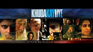 Khuda Kay Liye |  Trailer | Shoaib Mansoor | Shaan | Iman Ali | Fawad Khan |Naseeruddin Shah