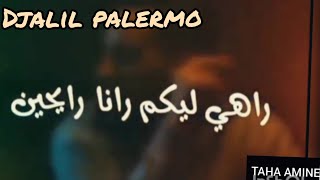 Djalil Palermo _ aya chkoun ntouma جليل باليرمو معندناش البياعين