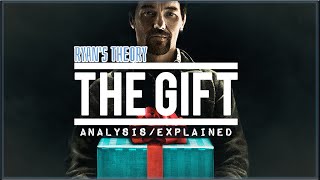 The Gift - Explained | Ryan's Theory