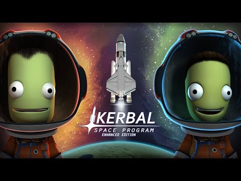 Kerbal Space Program Enhanced Edition Launch Trailer - Kerbal Space Program Enhanced Edition Launch Trailer