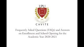 FAQs and Answers on LPU Cavite's Enrollment and School Opening