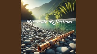 Riverside Reflections