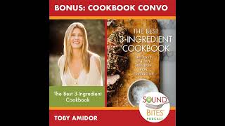 Bonus Episode: The Best 3-Ingredient Cookbook - Toby Amidor