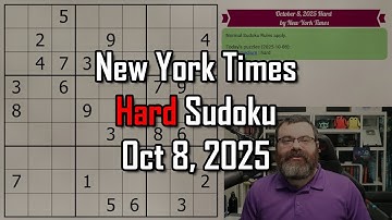 NYT Hard Sudoku Walkthrough | Oct 8, 2025
