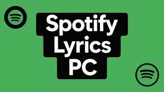 How to See Lyrics on Spotify PC – The EASY Way