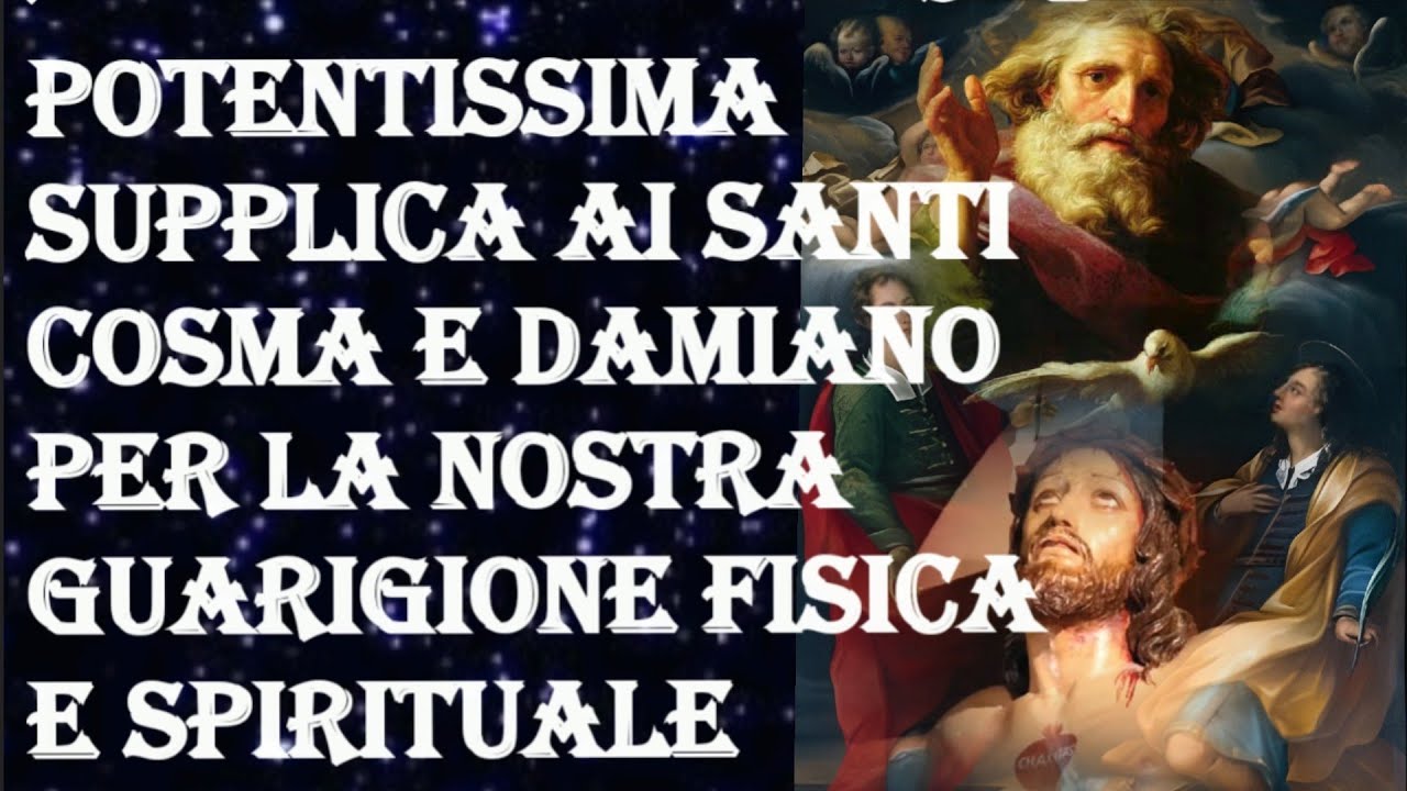 POTENTISSIMA SUPPLICA AI SANTI COSMA E DAMIANO PER LA NOSTRA GUARIGIONE