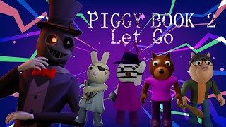 Piggy Tribute Let Go Video Song
