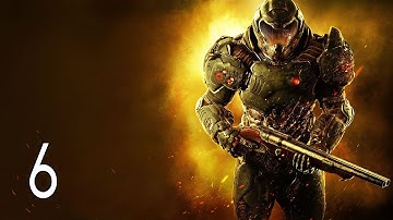 DOOM - Walkthrough Part 6 Gameplay 1080p HD 60FPS PC