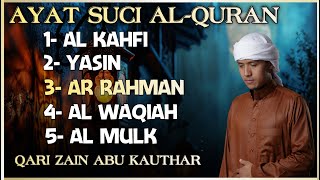 Quran Merdu | Surah Alkahfi Yasin Arrahman Alwaqiah Almulk | By Zain Abu Kauthar
