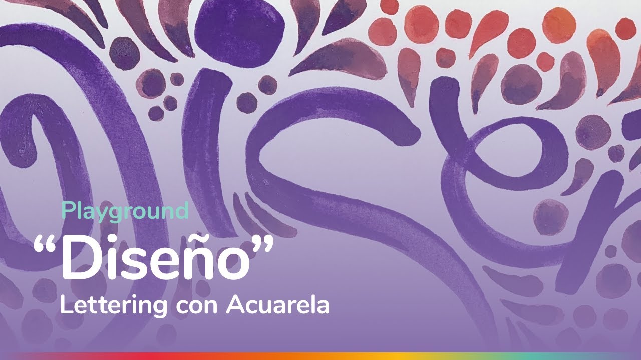 Playground: Lettering con Acuarela de
