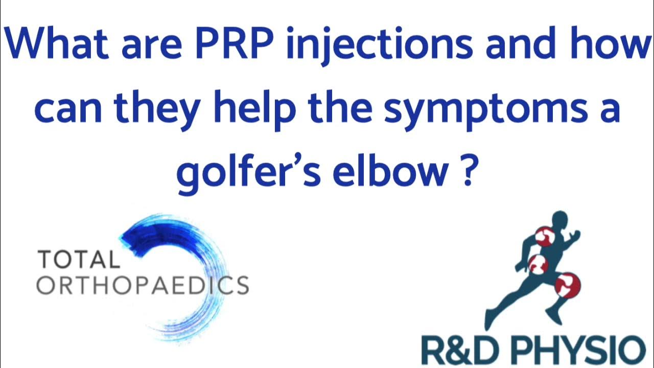 What are PRP injections and how can they help Golfers Elbow? YouTube