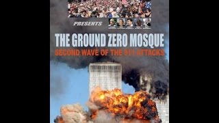 Ground Zero Mosque: Second Wave of 9/11 Attacks