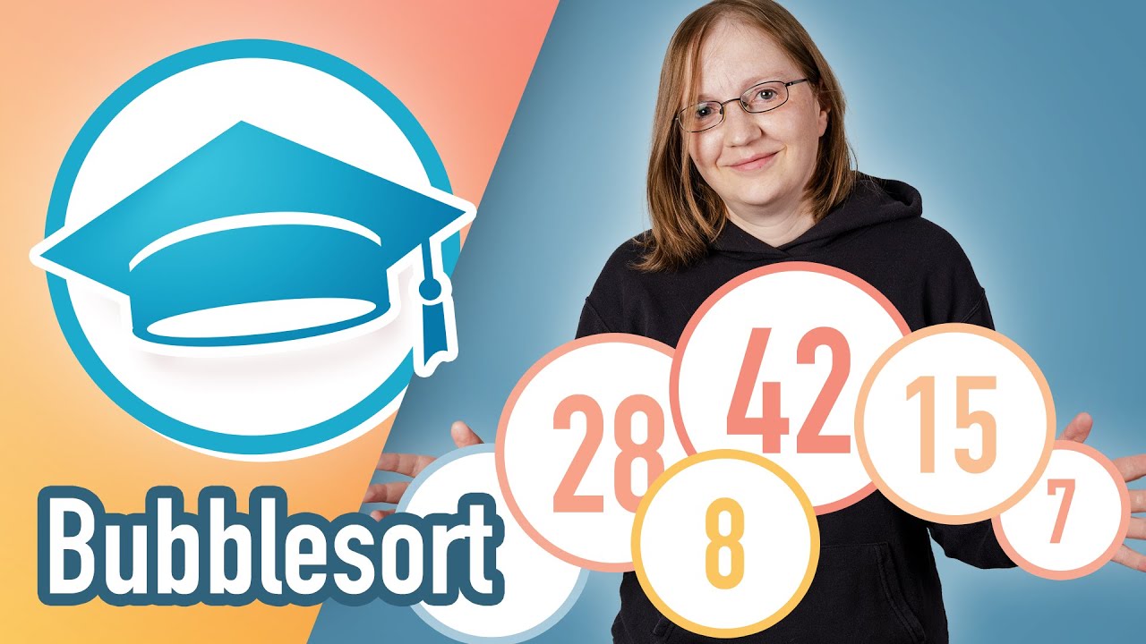 Bubblesort | Algorithmus einfach erklärt [Deutsch] - YouTube