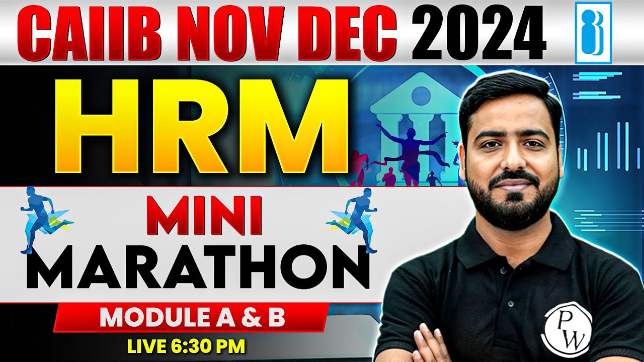 CAIIB HRM Marathon 2024 | CAIIB HRM Module A & B Marathon | Human Resource Management | Ashish Sir