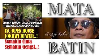 Mata Batin Ferry Koboi  Isu Open House Jokowi Diorganisir