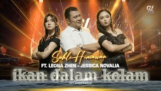 IKAN DALAM KOLAM - SAHLI HIMAWAN feat. JESSICA NOVALIA, LEONA ZHEN | Official Live Orchestra Video