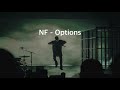 NF Options Lyrics mp3