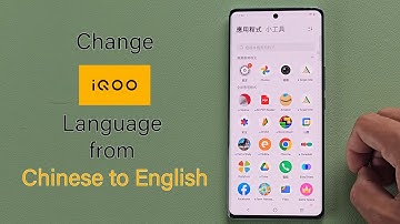 How to change iqoo mobile language from chinese to english