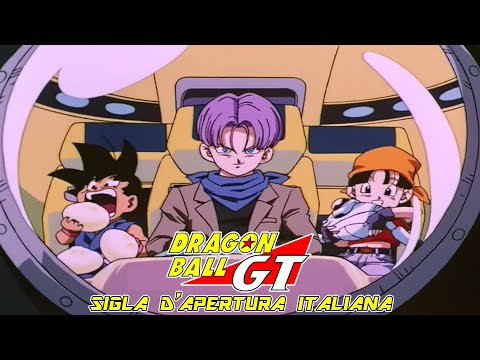 Sigla d'apertura e chiusura Dragon Ball GT