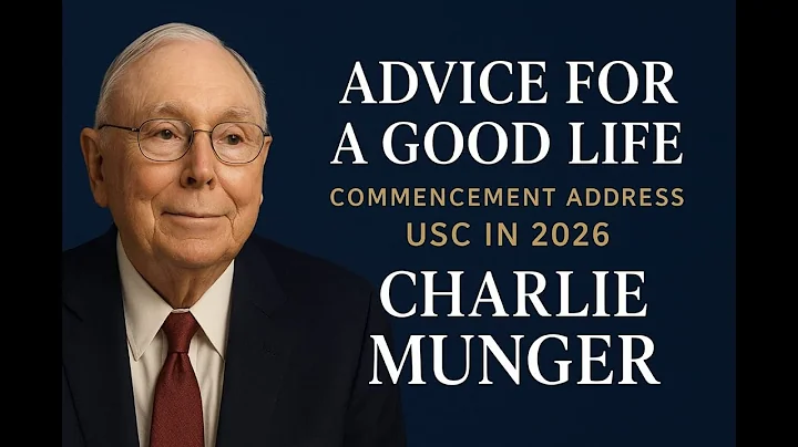 Charlie Munger speech - Advice for a good life - Commencement Address - USC in 2026