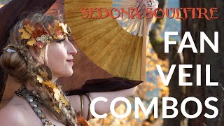 Fan Veil Combinations Preview with Sedona Soulfire!