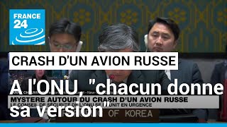 Crash d'un avion russe à la frontière ukrainienne : à l'ONU, 