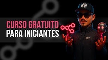 N8N para iniciantes no mundo das automações | Guia Definitivo e gratuito