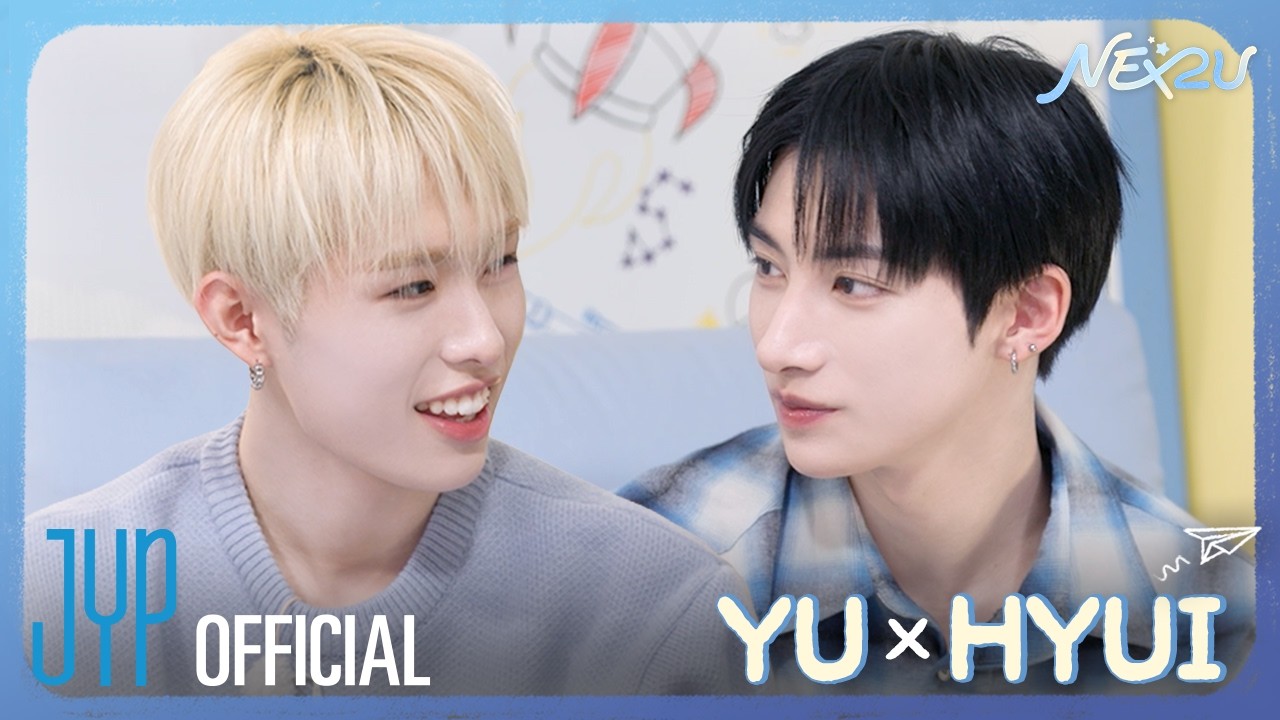 NEX2U(넥투유)] EP.17 YU x HYUI - YouTube
