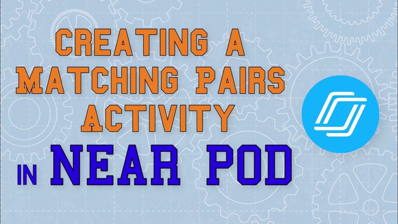 Creating a Matching Pairs Activity in NearPod 
