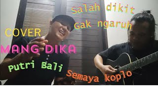 Download Lagu Putri Bali, Semaya Koplo cover Mang Dika || pelih dikit gak ngaruh MP3 Download Lagu Putri Bali, Semaya Koplo cover Mang Dika || pelih dikit gak ngaruh MP3