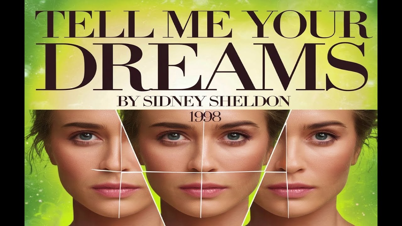 TELL ME YOUR DREAMS Sidney Sheldon 1998 FULL English Audiobook 2 Tell me your dreams sidney sheldon 1998 full english audiobook 2